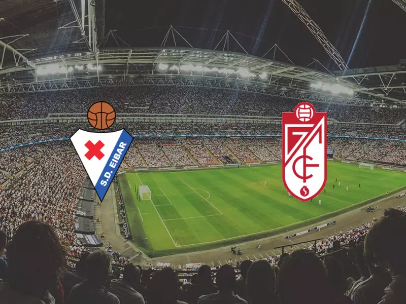 Eibar vs Granada - Preview, Tips and Odds