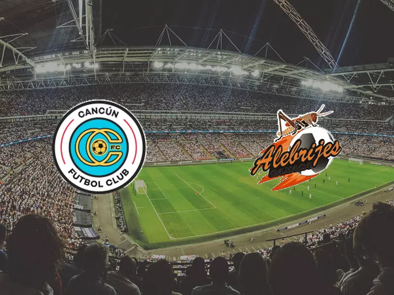 Cancún vs Alebrijes de Oaxaca - Preview, Tips and Odds