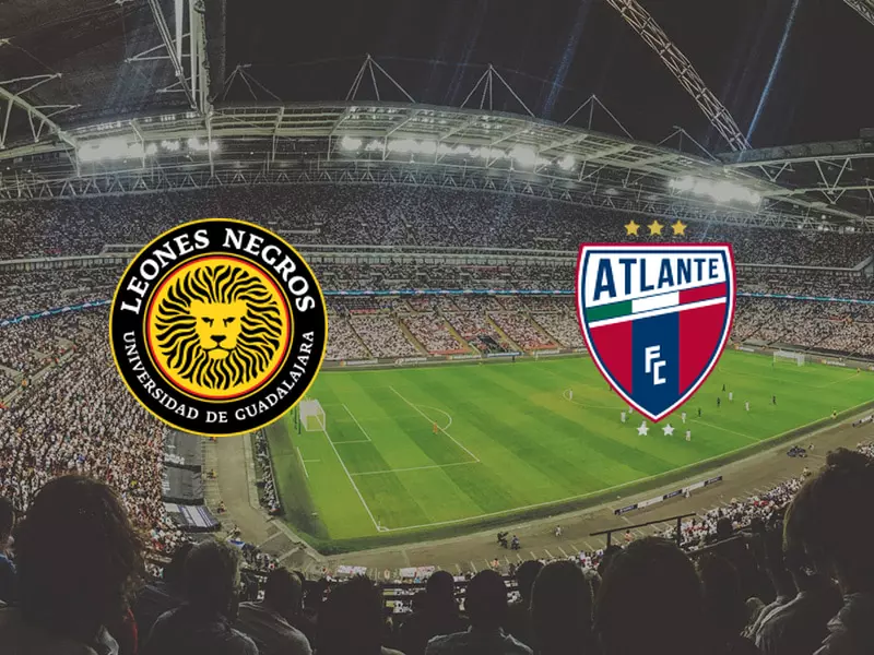 Leones Negros UdeG vs Atlante - Preview, Tips and Odds